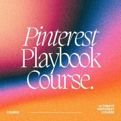 The Pinterest Playbook Course